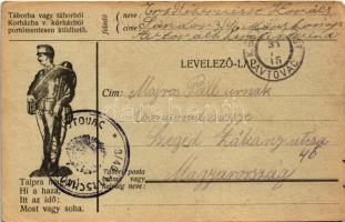 1915 Talpra magyar, hí a haza, itt az idő: most vagy soha. Táborba vagy táborból kórházba v. kórházból portómentesen küldhető. Petőfi Nyomda Szeged kiadása + "K. UND K. MILIT. POST AVTOVAC" (EK)