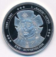 DN "Magyarország Keresztény Királyai / I. "Bajor" Ottó 1305-1307" Ag emlékérem kapszulában (20g/0.333/38mm) T:PP