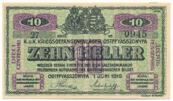 Ostffyasszonyfa / Hadifogolytábor 1916. június 1. 10f arab sorozat- és sorszámmal T:AU Hungary / Ost...