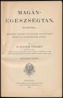 Dr. Balogh Tihamér: Magán-egészségtan. (Diätetika). Vezérfonal felsőbb leányiskolák, polgári leányis...
