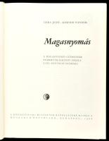 Gera Jenő - Kerner Nándor: Magasnyomás. A magasnyomó gépmester szakmunkásképző iskola I-III. osztály...