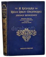 Philippi Adolf: A képírás régi nagy mesterei színes képekben. - - szövegének fölhasználásával magyarázta: Zsámboki Gyula. Bp., [1910], Franlin-Társulat, VIII+108 p.+121 p.+121 (színes képtáblák) t. Kiadói gazdagon aranyozott egészvászon-kötés, a borítón némi kopással, a gerincen minimális sérüléssel, belül nagyrészt jó állapotban.