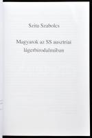 Szita Szabolcs: Magyarok az SS ausztriai lágerbirodalmában. Bp., 2000, Magyarországi Zsidó Kulturáli...