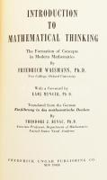 Waismann, Friedrich: Introduction to Mathematical Thinking. New York, Frederick Ungar Publishing. Kaidói egészvászon kötés, kissé kopottas állapotban.