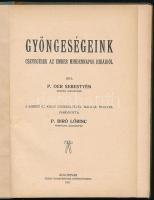 P. Oer Sebestyén: Gyöngeségeink. Csevegések az ember mindennapos hibáiról. Ford.: P. Biró Lőrinc. Ko...