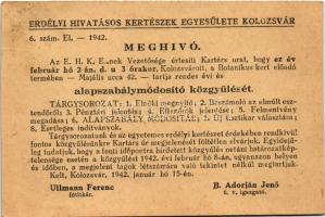 1942 Kolozsvár, Cluj; Erdélyi Hivatásos Kertészek Egyesülete Meghívó alapszabály módosító közgyűlésre Udvari József szilágysomlyói gyümölcs és szőlő termelőnek. Ullmann Ferenc főtitkár, B. Adorján Jenő ü.v. igazgató / Invitation of the Association of Transylvanian Professional Gardeners (EK)