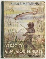 Kubáss Marianna: Vakáció a Balaton fenekén. Nemes Török János rajzaival. Bp., 1940., Athenaeum, 117+1 p. + 3 (színes táblák) t. Fekete-fehér illusztrációkkal és 3 színes táblával. Kiadói félvászon-kötés, kopott, foltos borítóval, a gerincen kis sérüléssel, foltos lapokkal, egy képtábla kijár, sérült, a fekete-fehér illusztrációkat részben kiszínezték, a hátsó szennylap hiányzik.