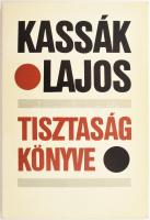 Kassák Lajos: Tisztaság könyve. Sík Csaba: Kassák két évtizede. Bp., 1987., Helikon. Hasonmás kiadás. Kiadói papírkötések, kiadói papírmappában.