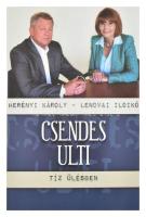 Herényi Károly - Lendvai Ildikó: Csendes ulti. Tíz ülésben. Noran Libro, Bp., 2014, kiadói papírkötés, jó állapotban. Lendvai Ildikó által Haraszty István &quot;Édeskének&quot; (1934-2022), Kossuth-díjas szobrász, festőművésznek DEDIKÁLT!