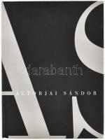 Altorjai Sándor (1933-1979). Szerk.: Beke László, Dékei Krisztina. (Életmű-katalógus). Bp., 2003, Műcsarnok - Első Magyar Látványtár - MTA Művészettörténeti Kutatóintézet, 480 p. Fekete-fehér és színes képekkel, Altorjai Sándor műveinek reprodukcióival gazdagon illusztrálva. Kiadói kartonált papírkötés, kiadói papír védőborítóban. Az egyik rendező Vörösváry Ákos által Haraszty István "Édeskének" (1934-2022), Kossuth-díjas szobrász, festőművésznek DEDIKÁLT!