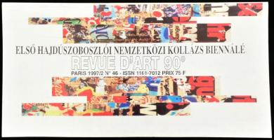 Első Hajdúszoboszlói Nemzetközi Kollázs Biennálé. Revue d&#039;Art 90. Paris 1997/ 2. N. 46. Szerk.: Joseph Kádár, Judith Nem, Ferenc Hann. Paris, 1997, 32 p. Magyar és francia nyelven. Gazdag fekete-fehér képanyaggal illusztrált. Kiadói papírkötés.