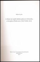 Siklósi Gyula: A fehérvári újabb királyi palota és környéke, a középkori Buda utca (Ady Endre utca)....