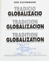 Kultermann Udo. Tradíció globalizáció - Kultúrák közötti csere és regionális identitás az építészetb...