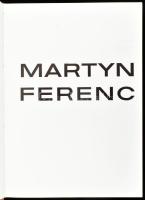 Hárs Éva: Martyn Ferenc. Bp.,1975, Képzőművészeti Alap. Gazdag képanyaggal illusztrált. Kiadói egész...
