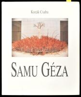 Kozák Csaba: Samu Géza. Szerk.: - -. A szerkesztő, Kozák Csaba (1954-) művészeti író, kiállításrendező által Haraszty István "Édeskének" (1934-2022), Kossuth-díjas szobrász, festőművésznek DEDIKÁLT példány. Bp., 1999., Samu Géza Alapítvány, (Mandula Press BT - ny.) Magyar és angol nyelven. Gazdag képanyaggal illusztrált. Kiadói kartonált papírkötés, kiadói papír védőborítóban, jó állapotban.