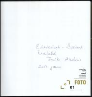 Ébli Gábor (szerk.): Foto. Szöllősi-Nagy - Nemes Gyűjtemény, Collection. Szöllősi-Nagy András hidrol...