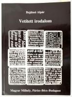 Bujdosó Alpár: Vetített irodalom. A szerző, Bujdosó Alpár (1935-2021) költő, mérnök, a Magyar Műhely szerkesztője a magyar avantgarde kiemelkedő alakja által Haraszty István Édeskének (1934-2022), Kossuth-díjas szobrász, festőművésznek DEDIKÁLT példány. Magyar Műhely Baráti Kör Füzetek 21. Párizs-Bécs-Bp., 1993, Magyar Műhely. Kiadói papírkötés.