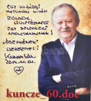 Sz. Kuncze Magdolna, Kunczené Fellegi Katalin, Gáti Péter (szerk.): Kuncze_60.doc. Kuncze Gábor (195...