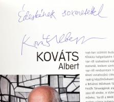 Kováts Albert művészetét bemutató 2 db kiadvány, mindkettő Kováts Albert (1936-) festő, művészeti ír...