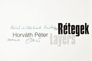 Gera Mihály: Horváth Péter. Rétegek - Layers. Horváth Péter (1945-) Balázs Béla-díjas magyar fotóműv...