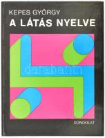 Kepes György: A látás nyelve. Bp., 1979, Gondolat, 253 p. Gazdag fekete-fehér képanyaggal illusztrálva. Kiadói egészvászon-kötés, kiadói papír védőborítóban, jó állapotban.