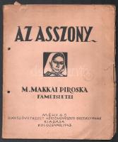 M[edve Andrásné] Makkai Piroska: Az Asszony. - - fametszetei. Szabédi László előszavával. Kolozsvár, 1943, Méhkas Diákszövetkezet Képzőművészeti Osztálya, 2 sztl. lev. + XXVI t. (fametszetek). Kiadói papírkötés, sérült borítóval, volt könyvtári példány.