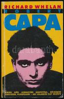 Richard Whelan: Robert Capa. Bp., 1990, Interpress. Fekete-fehér fotókkal illusztrált. Kiadói papírkötés, kissé kopott borítóval.