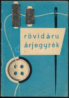 cca 1950 Bk. M. Ruházati Főigazgatóság által kiadott rövidáru árjegyzék, 64p