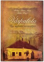 Hollósy Leitner Ferenc - Budai László: Várpalota, egy mezőváros metamorfózisa (képeken és fotográfiákon). 2011, Várpalota. Kiadói kartonált kötés, jó állapotban.