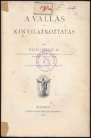Vajó József: A vallás és kinyilatkoztatás. Bp., 1906., Szent-István-Társulat, 238 p. Kiadói papírköt...