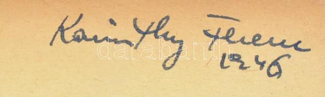 Karinthy Frigyes: Színház. A szerző, Karinthy Frigyes fiának, Karinthy Ferenc (1921-1992) írónak az ...