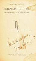 Kolligátum 3 Tevan kiadású műből: 
Karinthy Frigyes: Írások írókról. (Kritikák.) Békéscsaba, 1914, ...