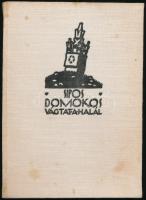 Sipos Domokos: Vágtat a halál. A bevezető életrajzot írta: Szentimrei Jenő. Cluj/Kolozsvár, 1927, Er...