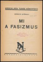 Kovács György: Mi a fasizmus. Szocialista Tudás Könyvtára. Bp.,én.,Népszava, 37 p. Átkötött félvászon-kötés, kissé kopott borítóval, intézményi bélyegzéssel.