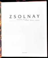 Parti Nagy Lajos-Kaiser Ottó: Zsolnay. Pécs, 2004, Alexandra. 167 p. Színes képekkel, Zsolnay kerámi...