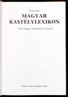 Virág Zsolt: Magyar kastélylexikon 1-8. köt. 1. köt.: Pest megye kastélyai és kúriái. 2. köt.: Bács-...
