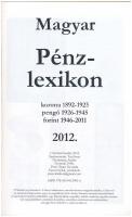 Magyar Pénzlexikon. Szerk.: Turi Imre, 2012. Használt, jó állapot