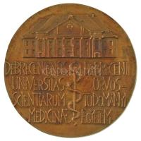 DN "Debreceni Orvostudományi Egyetem / Pro Universitate" kétoldalas, öntött bronz plakett ...