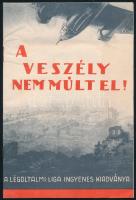 1942 A Veszély nem múlt el - A Légoltalmi Liga ingyenes propaganda kiadvány, 16p