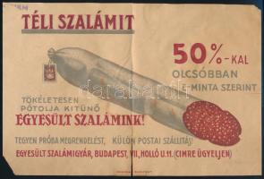 Téliszalámit 50%-kal olcsóbban E-minta szerint - Reklámlap, Egyesült Szalámigyár, Bp.,VIII., Holló u. 11. - b.l. sarokhiány, középen hajtás és nagyobb szakadás