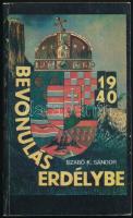 Szabó K. Sándor: Bevonulás Erdélybe 1940. Bp., 1991, B&K Kiadó. Fekete-fehér fotókkal illusztrált. Kiadói papírkötés.