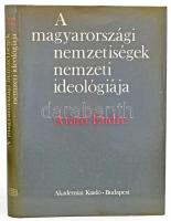 Arató Endre: A magyarországi nemzetiségek nemzeti ideológiája. Sajtó alá rendezte, az Utószót és a Források és irodalom c. fejezetet írta: Niederhauser Emil. Bp., 1983, Akadémiai. Kiadói egészvászon-kötés, kiadói papír védőborítóban.