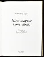 Keresztury Dezső: Híres magyar könyvtárak. Bp., 1982, RTV-Minverva. Gyarmathy László fényképeivel il...