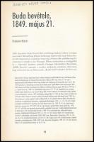 Hermann Róbert: Buda bevétele, 1849. május 21. A szerző, Hermann Róbert (1963-) történész által DEDIKÁLT példány [Különlenyomat, Budapesti Negyed 2000/3-4.], 93-143 p.