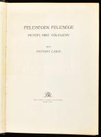 Hatvany Lajos: Feleségek felesége. Petőfi, mint vőlegény. Bp., 1919, Pallas, 354+2 p.+ VI t. Átkötött egészvászon-kötés.