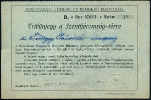 1916 Koronázási ünnepély tribünjegye a Szentháromság-térre