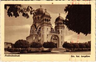 Szatmárnémeti, Satu Mare; Görögkatolikus templom / Greek Catholic church + &quot;Oberkommando der Wehrmacht geprüft&quot; (EK)