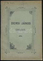 Ferencz József - Kelemen Albert et al.: Dersi János emléke. 1830-1890. Kolozsvár, 1893, k.n. . 66 p. Kiadói papírkötés, borítón ceruzás feljegyzéssel. Ritka unitárius kiadvány.