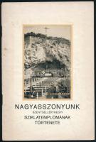 Pfeifer Gyula: Nagyasszonyunk Szentgellérthegyi sziklatemplomának története. Bp., 1931, Pallas. Kiadói papírkötés, jó állapotban.