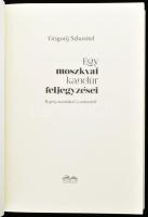 Grigorij Szluzsitel: Egy moszkvai kandúr feljegyzései. Regény macskákról és emberekről. Ford.: Pavlo...